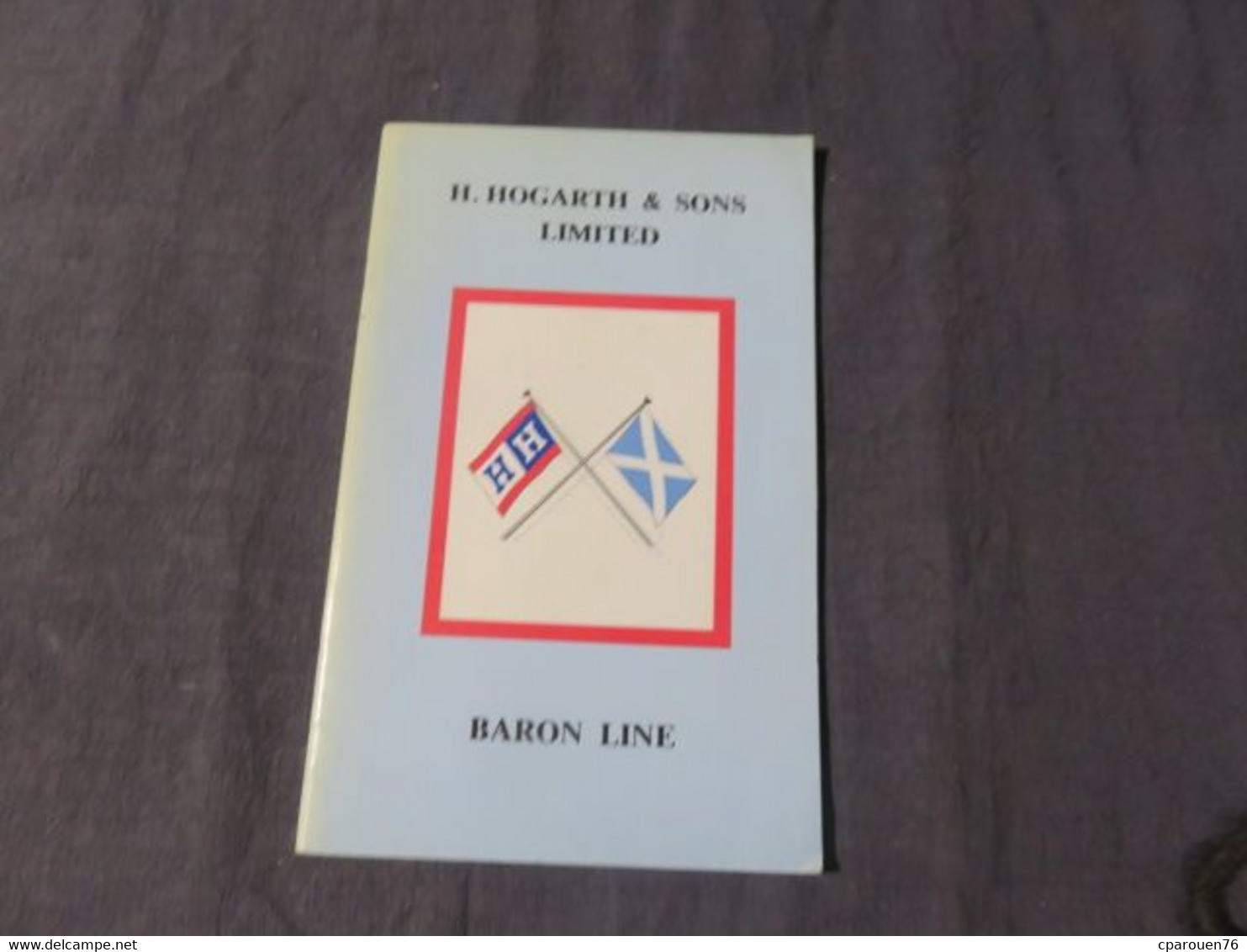 Livre Bateaux Transport Maritime H. Hogarth & Sons Limited, Baron Line A.A. McAlister, Leonard Gray - 1950-Hoy