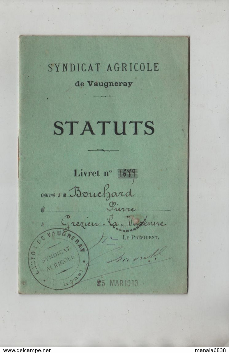 Syndicat Agricole De Vaugneray Bouchard Grézieu La Varenne 1913 Statuts Liste Responsables Et Correspondants Communaux - Non Classés