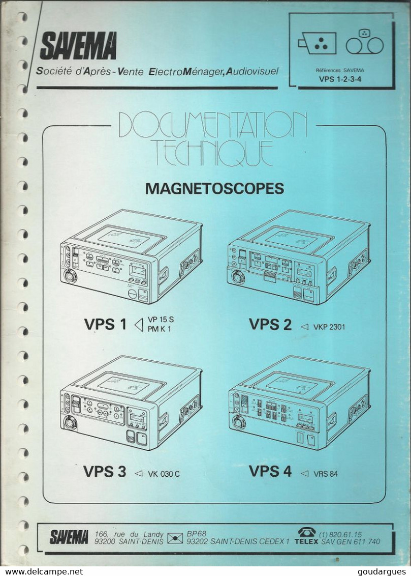 SAVEMA - Documentation Technique Magnétoscopes "VPS1" "VPS2""VPS3""VPS4" - Televisione