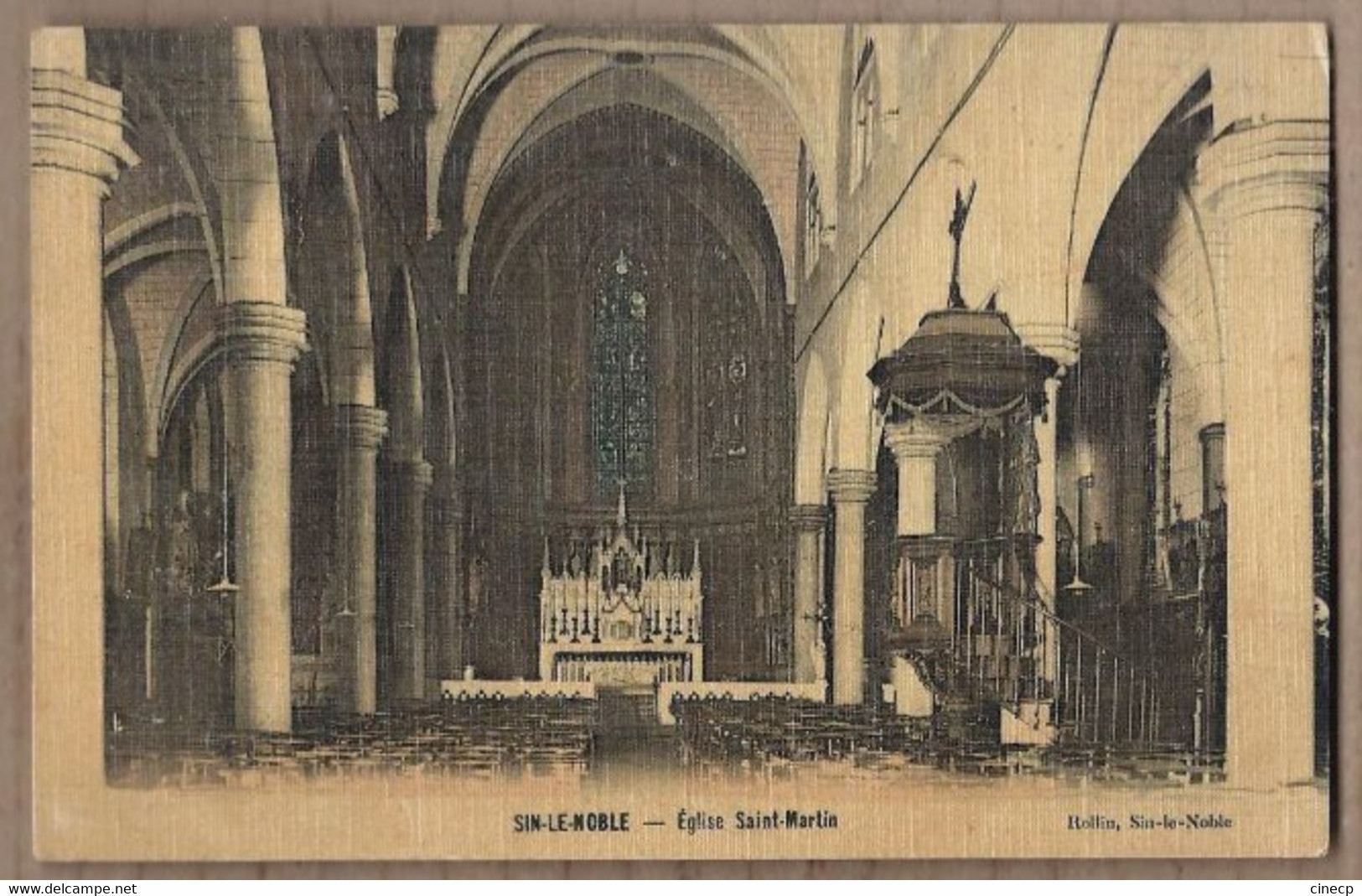 CPA 59 - SIN LE NOBLE - Eglise Saint-Martin - TB PLAN Intérieur Edifice RELIGION + Publicité CHOCOLAT LOUIT - Sin Le Noble