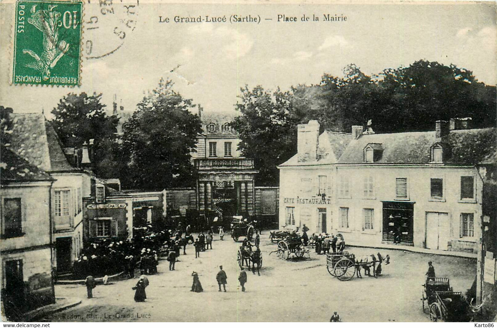 Le Grand Lucé * La Place De La Mairie * Café Restaurant * Hôtel Du Château * Attelage - Le Grand Luce