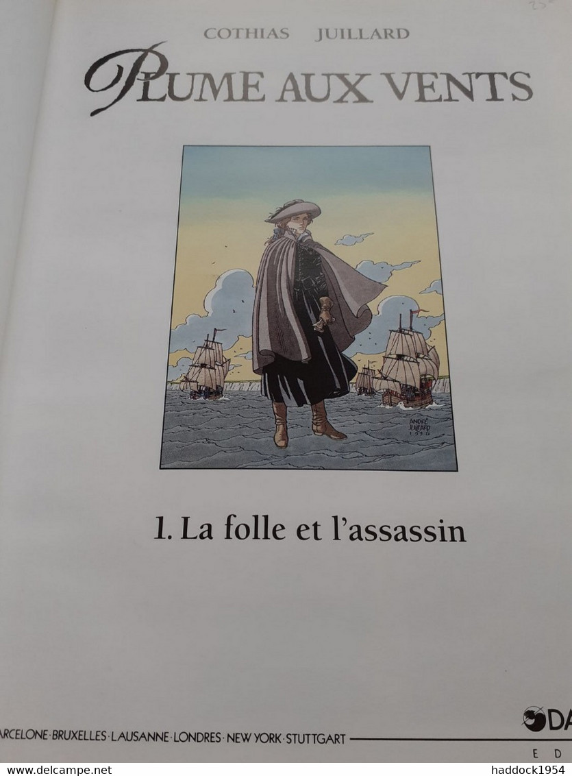 La Folle Et L'assassin Plume Aux Vents COTHIAS JUILLARD Dargaud 1995 - Sept Vies De L'Epervier, Les