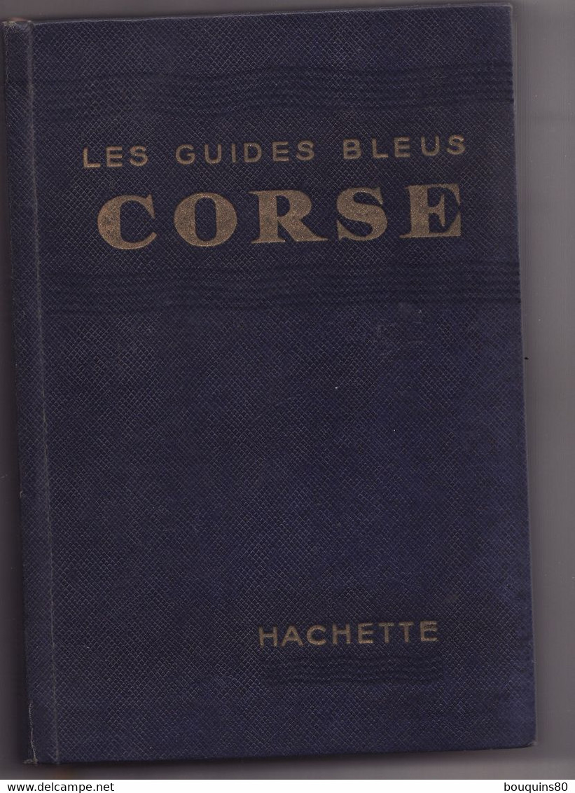 CORSE LES GUIDES BLEUS 1957 Avec Carte - Corse