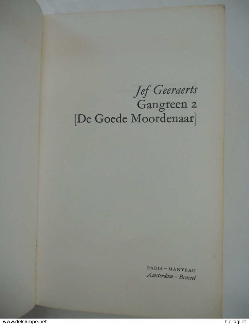 GANGREEN 2 De Goede Moordenaar - Door Jef Geeraerts ° Antwerpen + Gent Afrika Congo - Littérature