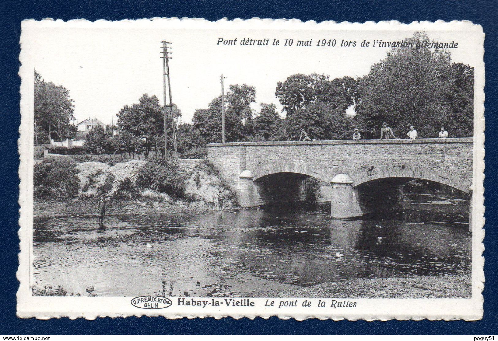 Habay La Vieille. Le Pont De La Rulles Détruit Le 10 Mai 1940 Lors De L'invasion Allemande. - Habay
