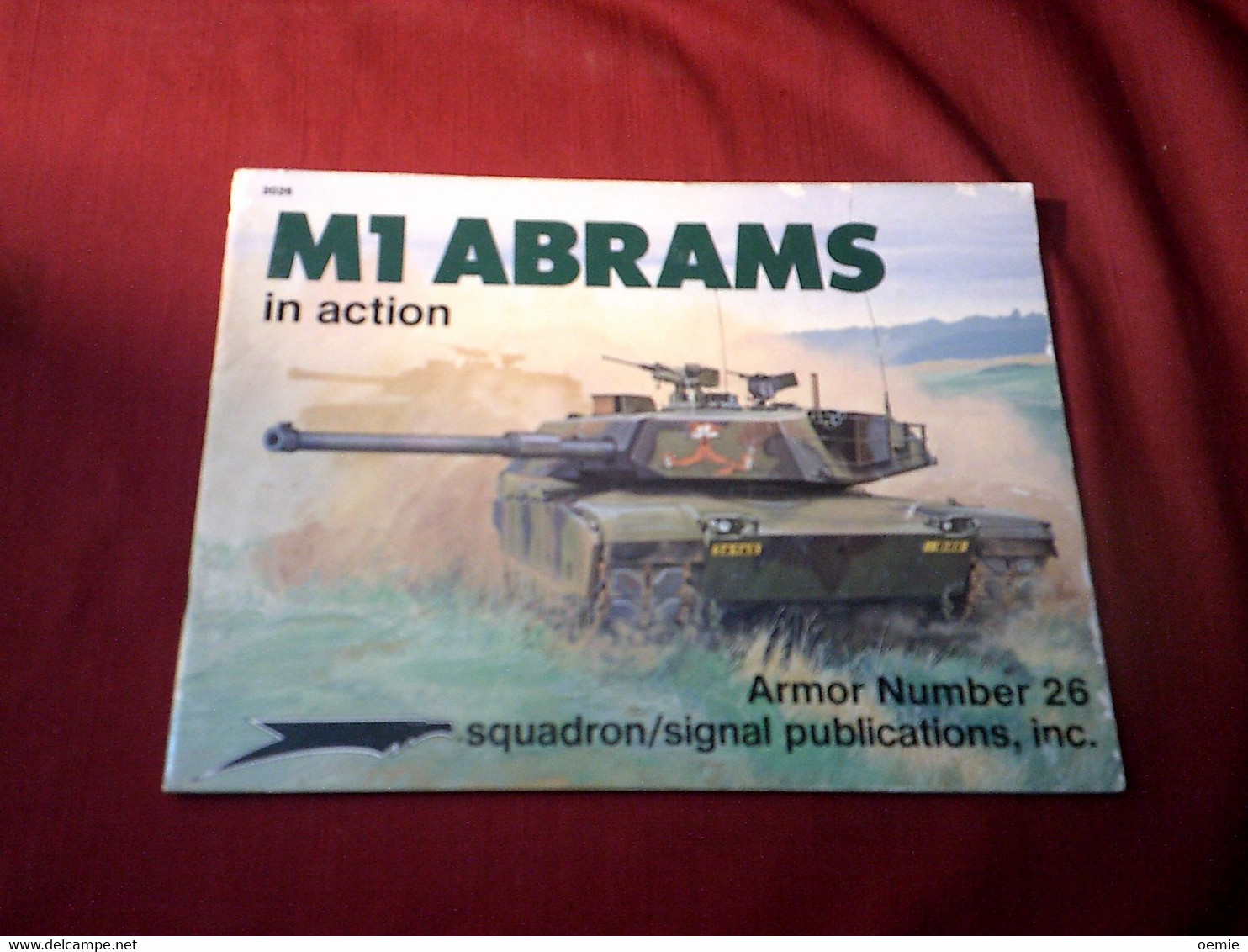 M1 ABRAMS  IN ACTION  ARMOR NUMBER 26 - Autres & Non Classés