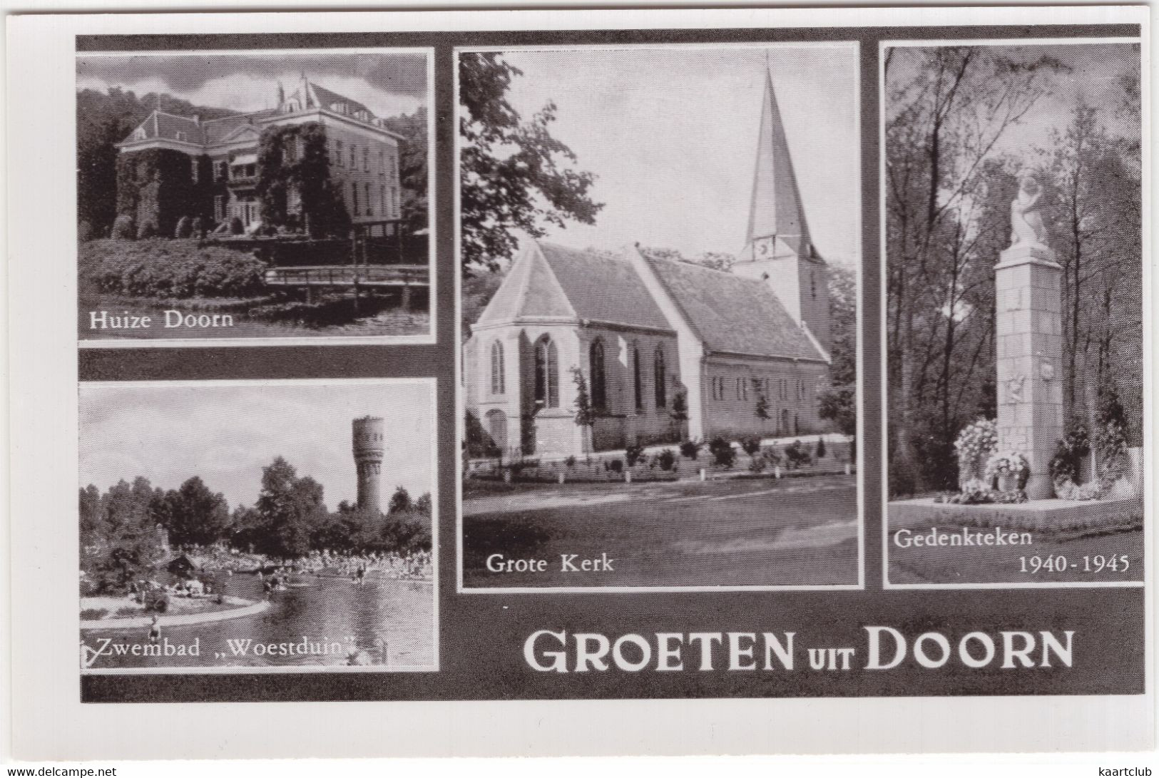 Groeten Uit Doorn: Huize Doorn, Zwembad 'Woestduin', Grote Kerk, Gedenkteken 1940-1945 - (Utrecht, Nederland) - Doorn