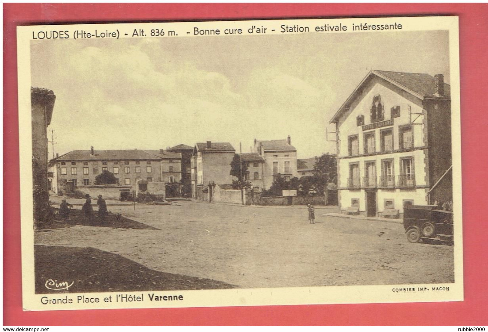 LOUDES GRANDE PLACE ET HOTEL VARENNE CARTE EN TRES BON ETAT - Loudes