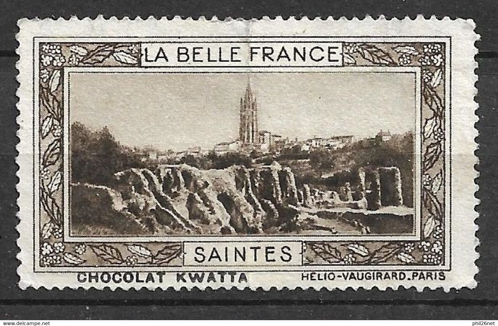 Vignette "  La Belle France"  Saintes     Neuf   (* )    Voir Scans S Oldé ! ! ! - Tourisme (Vignettes)