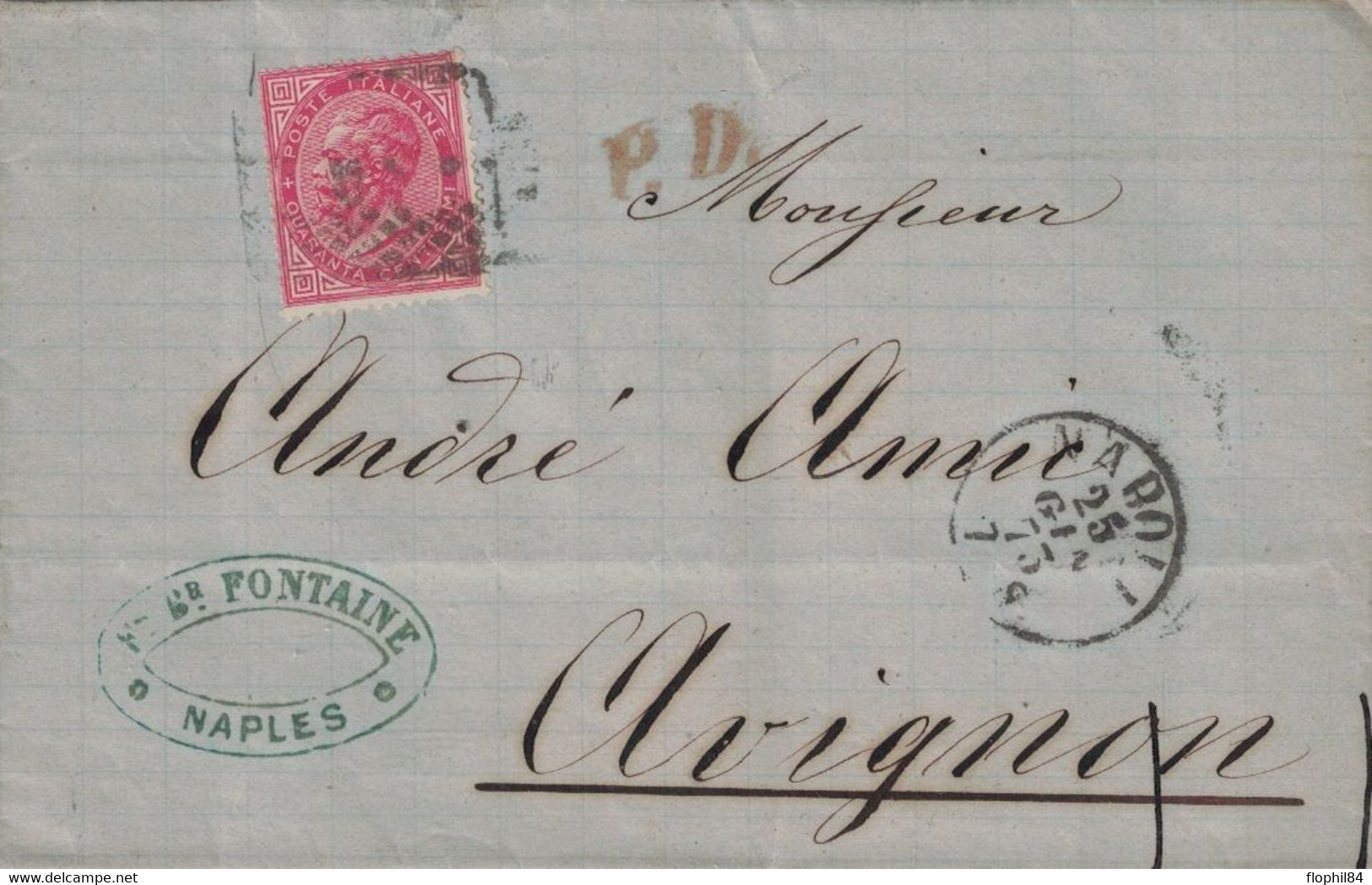 ITALIE - NAPLES - LETTRE POUR AVIGNON -FRANCE - ENTETE F.BRUNNER FONTAINE - AVEC TEXTE ET SIGNATURE - 25 JANVIER 1873 - Marcophilie