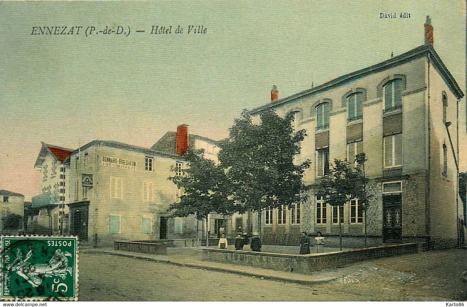 Ennezat * Hôtel De Ville Du Village * Café Restaurant BONNARD BREGEON * Cpa Toilée Colorisée - Ennezat