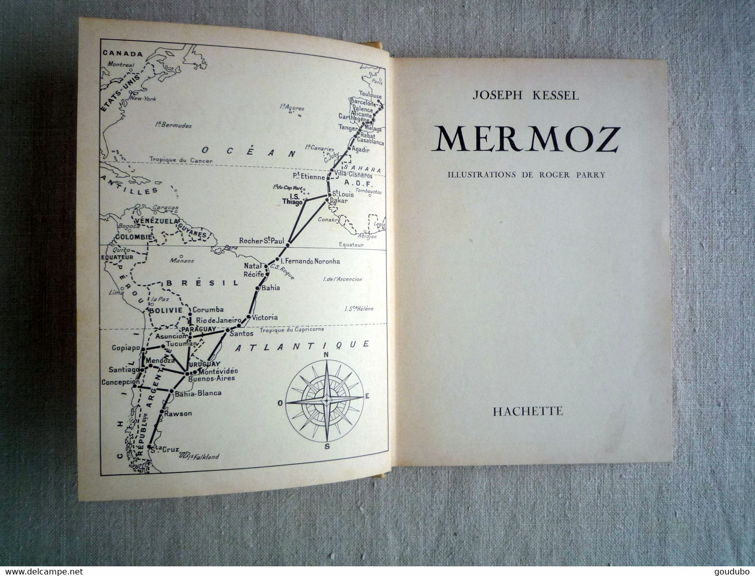 Joseph Kessel Mermoz Illustrations Roger Parry Hachette 1956. - Hachette