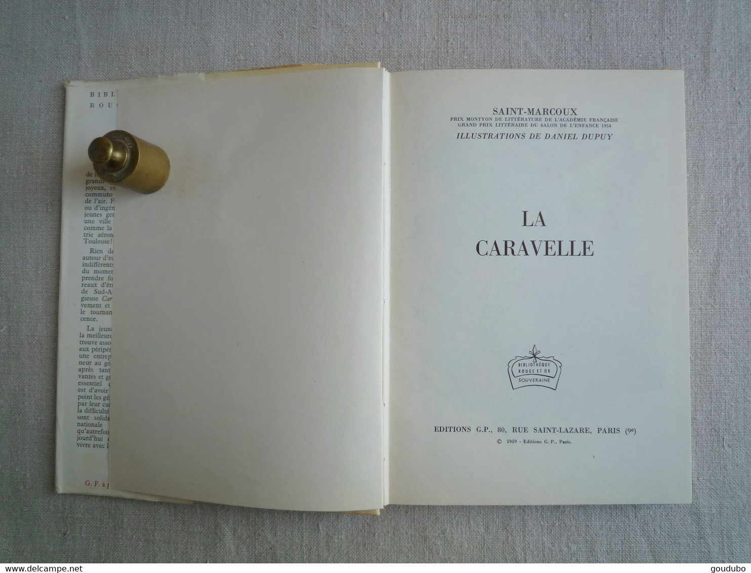 Saint-Marcoux La Caravelle Illustrations Daniel Dupuy 1960 .Rouge Et Or Souveraine. - Bibliotheque Rouge Et Or