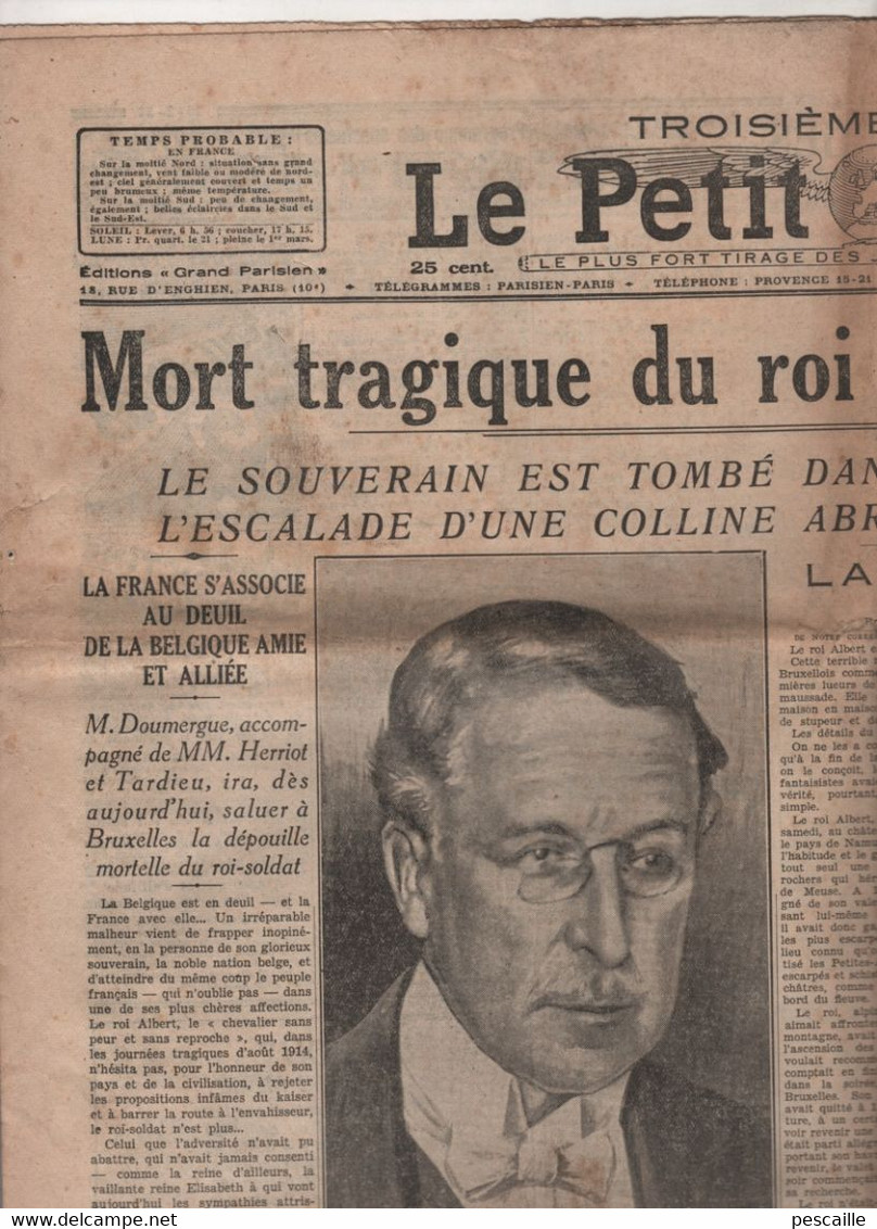 LE PETIT PARISIEN 17 02 1934 - MORT DU ROI ALBERT PREMIER DES BELGES PRES NAMUR - VIENNE GREVES - HAZEBROUCK - DREUX - - Le Petit Parisien