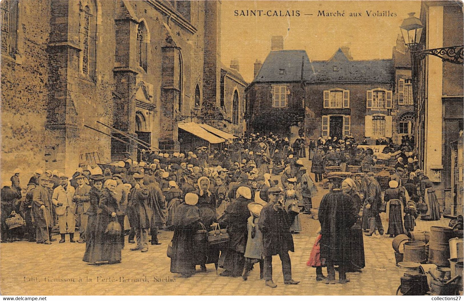 72-SAINT-CALAIS- MARCHE AUX VOLAILLES - Saint Calais