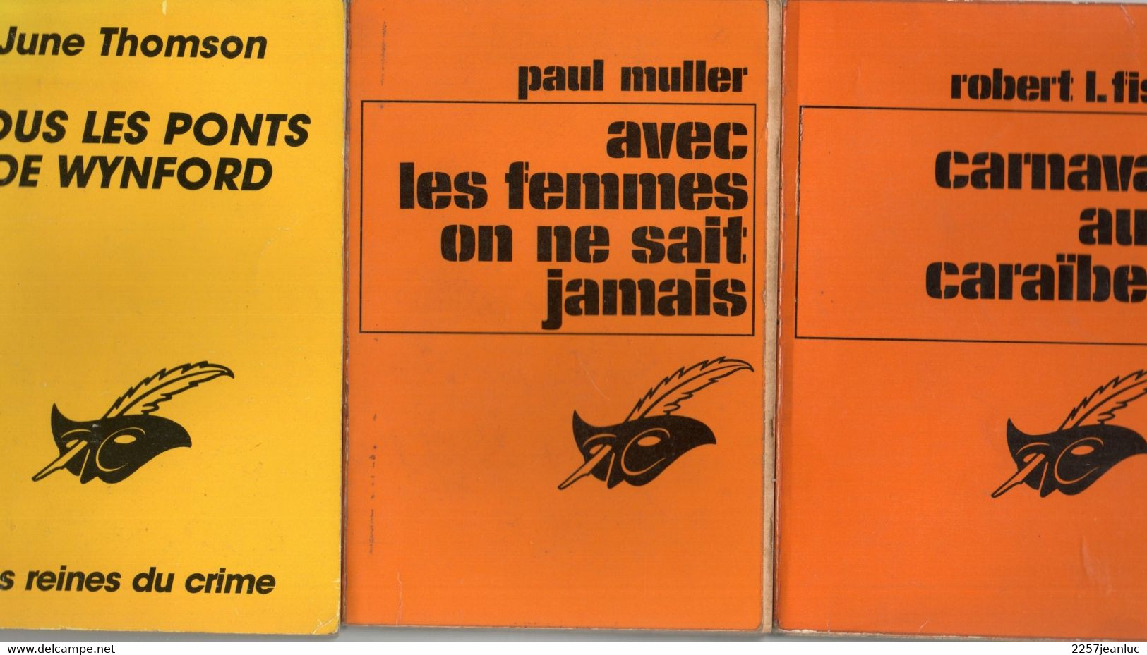 3 Romans Policier Editions Le Masque Divers N: 1113 .1239 Et 1900 De 1970/ 1972/ 1987 - Le Masque