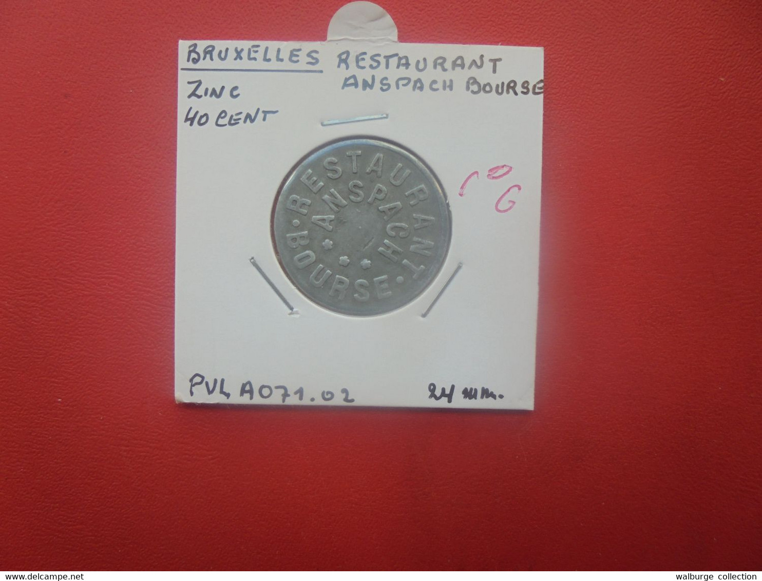 BRUXELLES "Restaurant Anspach Bourse" 40 Centimes Zinc (J.2) - Monétaires / De Nécessité