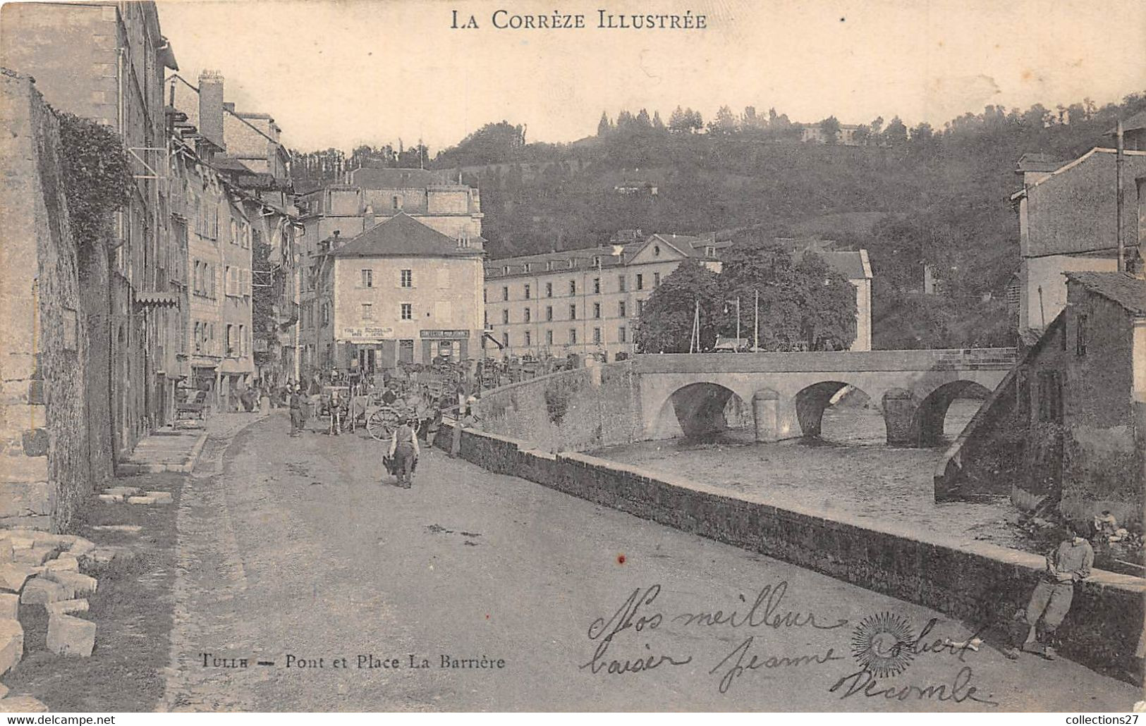 19-TULLE- PONT ET PLACE LA BARRIÈRE - Tulle