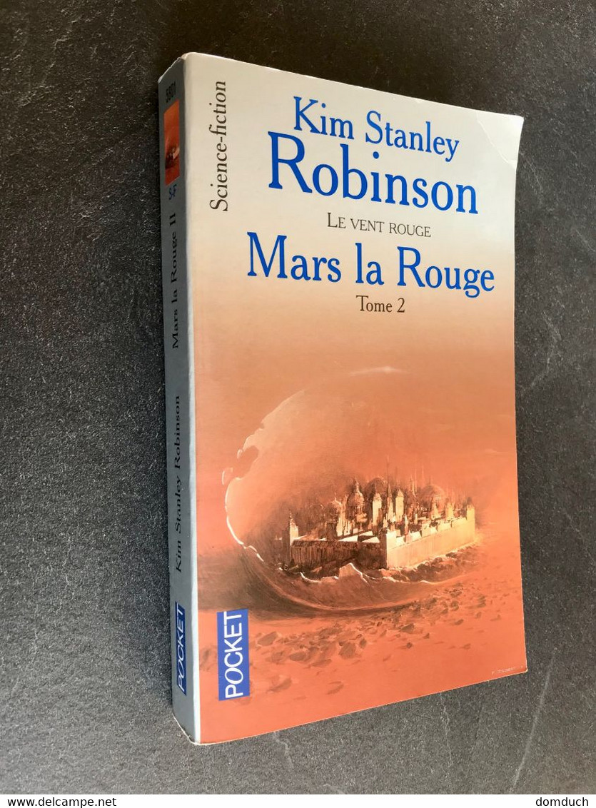 POCKET Science-fiction N° 5801  LE VENT ROUGE Mars La Rouge Tome 2  Kim Standley ROBINSON  500 Pages - 2003 - Presses Pocket