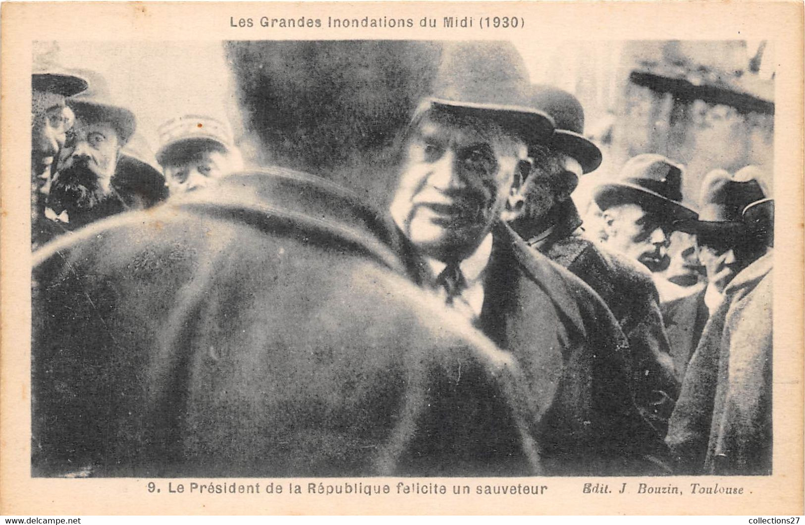82-LES GRANDES INONDATIONS DU MIDI 1930- LE PRÉSIDENT DE LA RÉPUBLIQUE FÉLICITE UN SAUVETEUR - Montauban