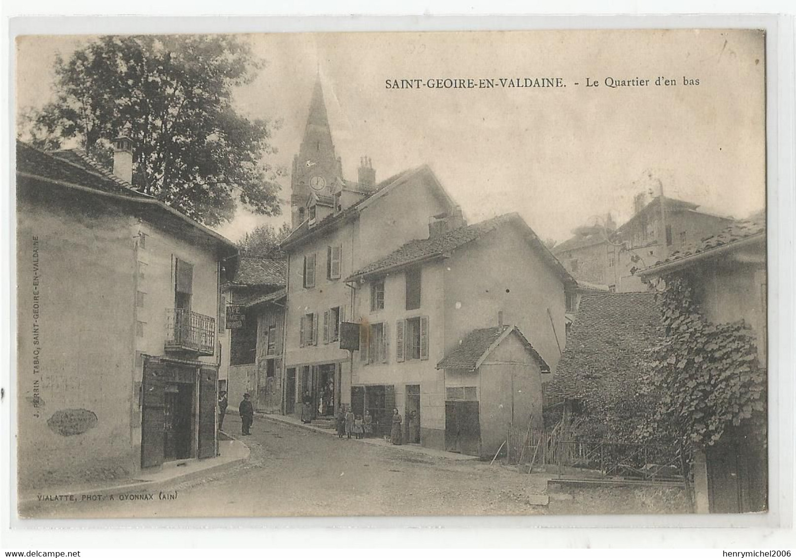 38 Isère St Saint Geoire En Valdaine Le Quartier D'en Bas , Perrin Tabac Ed Photo Vialatte D'oyonnax - Saint-Geoire-en-Valdaine