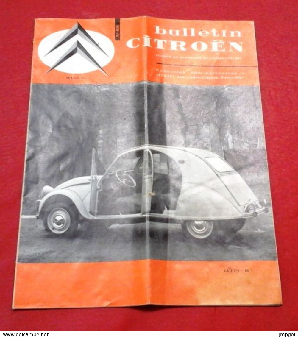 Bulletin Citroën N°626 Mars 1965 La 2 CV 65 Michelin XA2 Frères Lumière Bibliothèque Nationale - Auto/Moto