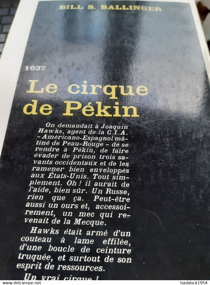 Le Cirque De PEKIN BILL S. BALLINGER Gallimard 1966 - Otros & Sin Clasificación