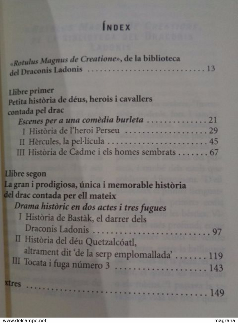 Draconis Ladonis. Llibre De Meravelles. Jordi Folck. Editorial Barcanova. 2010. 158 Págines. - Giovani