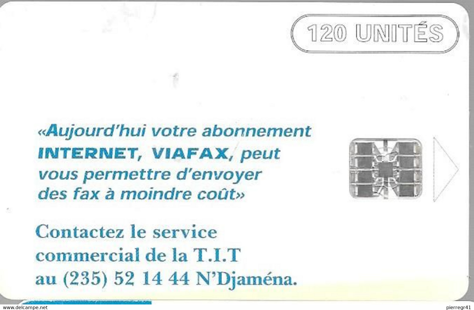 CARTE PUCE-TCHAD-120U-1999-SC7-INTERNET/VIAFAX-MILITAIRE-V° DN°a Envers-Série C9B135954-dans Blanc-Utilisé-BE - Tchad