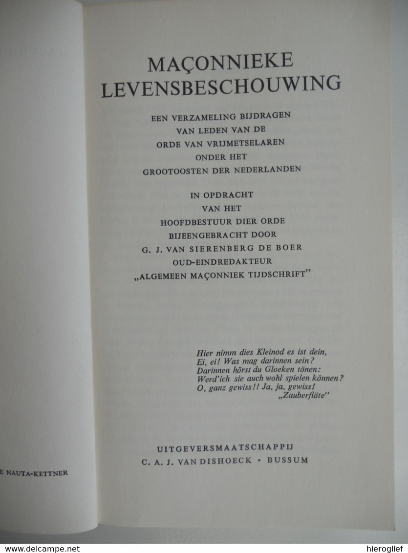 Maçonnieke Levensbeschouwing - Orde Van Vrijmetselaren / Loge Vrijmetselaars Broederschap Franc Maçons Vrijmetselarij - Geheimleer