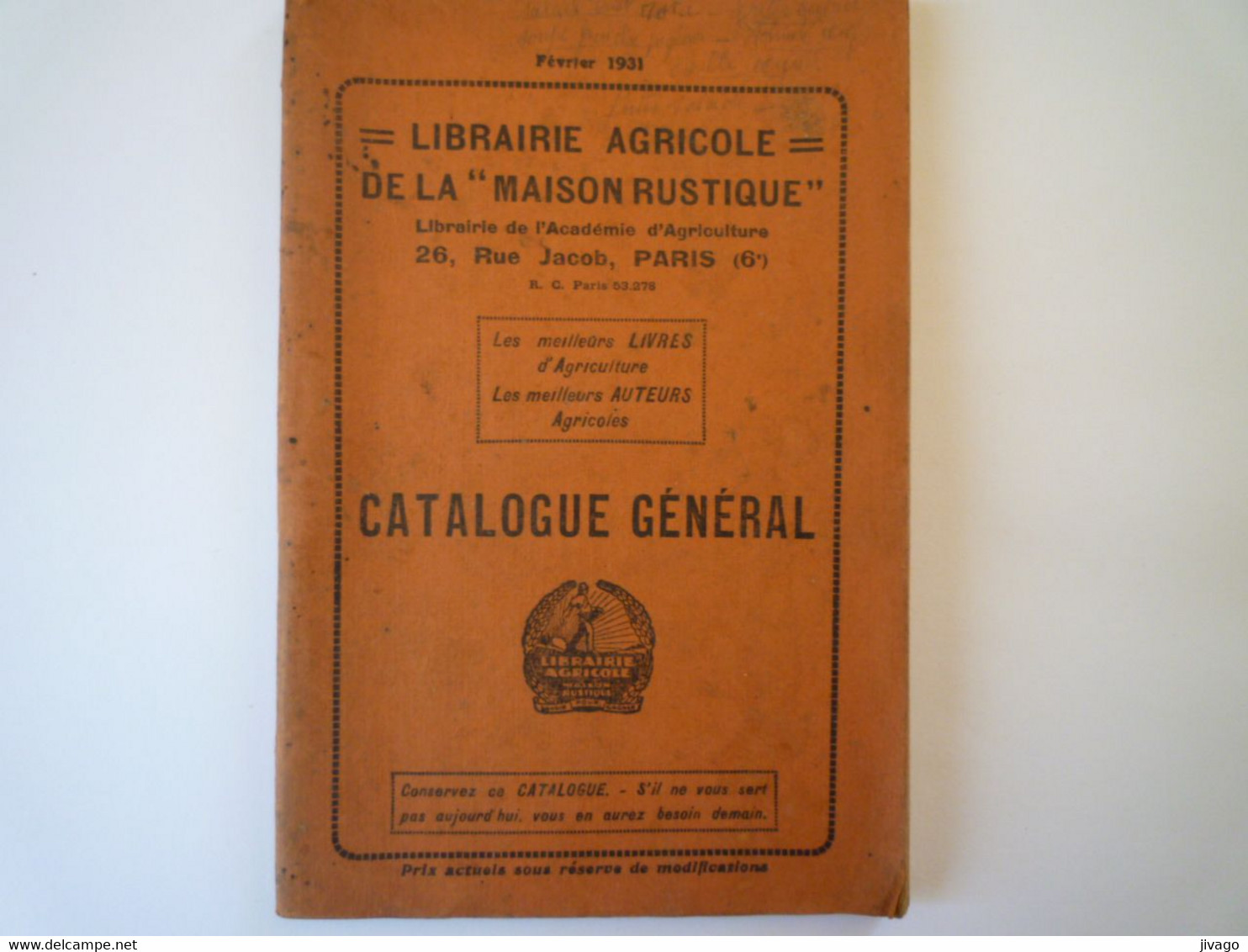 2022 - 1259  LIBRAIRIE AGRICOLE De La  "MAISON RUSTIQUE"  CATALOGUE GENERAL  1931  (124 Pages)   XXX - Non Classés