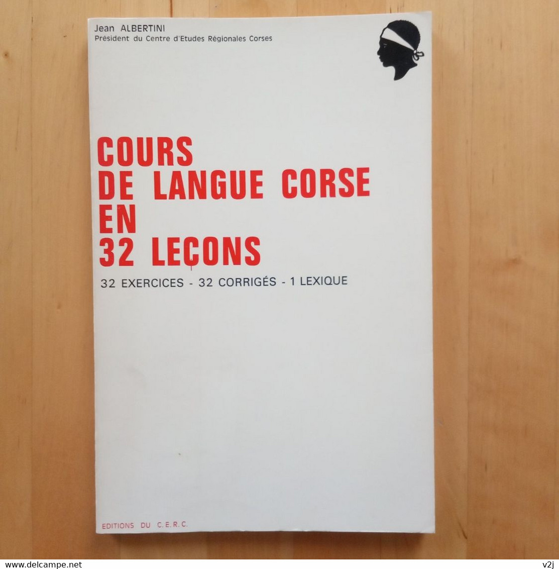 Cours De Langue Corse En 32 Leçons Jean Albertini - Corse