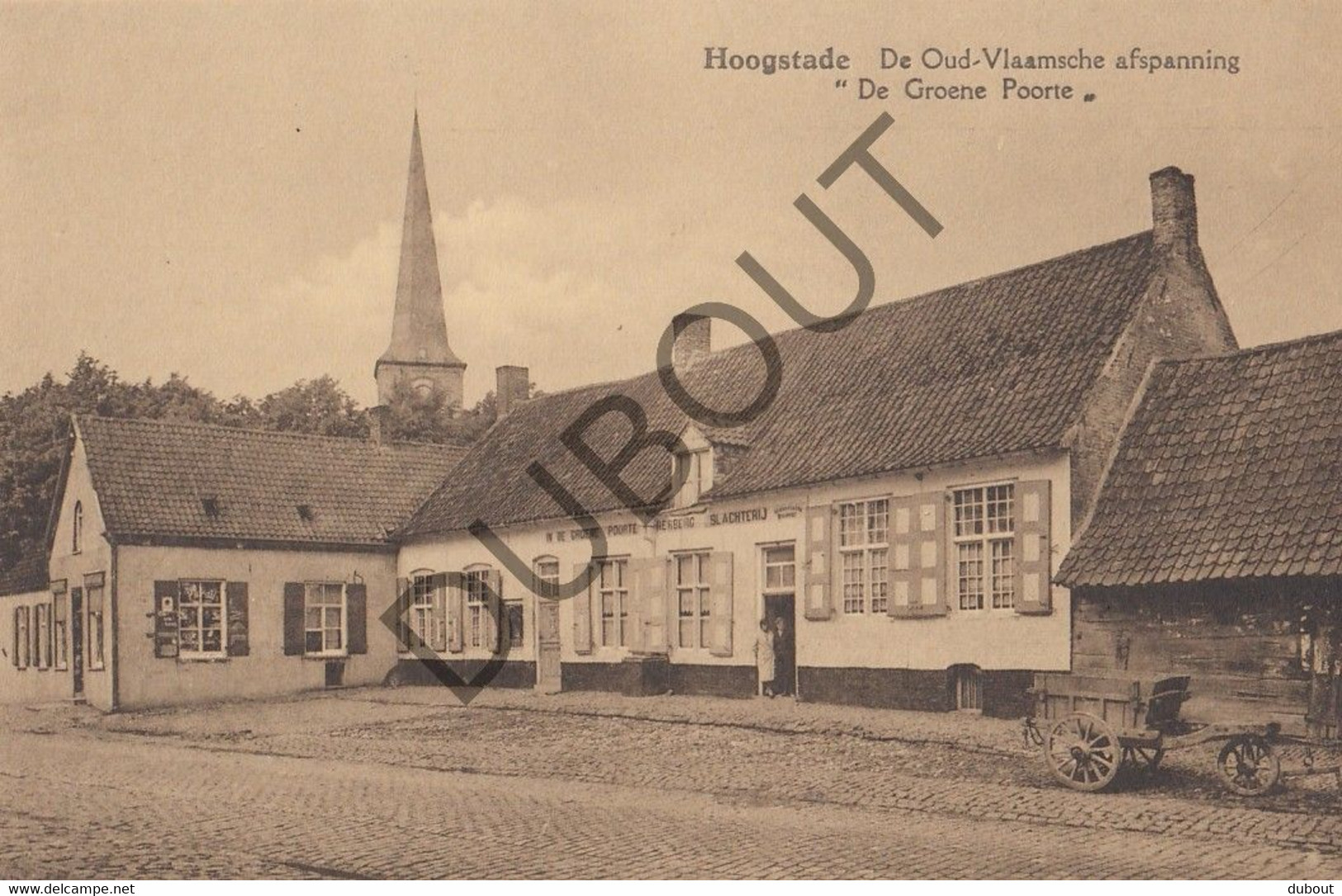 HOOGSTADE - De Oud-Vlaamsche Afspanning "De Groene Poorte" - Slachterij   (C1756) - Alveringem