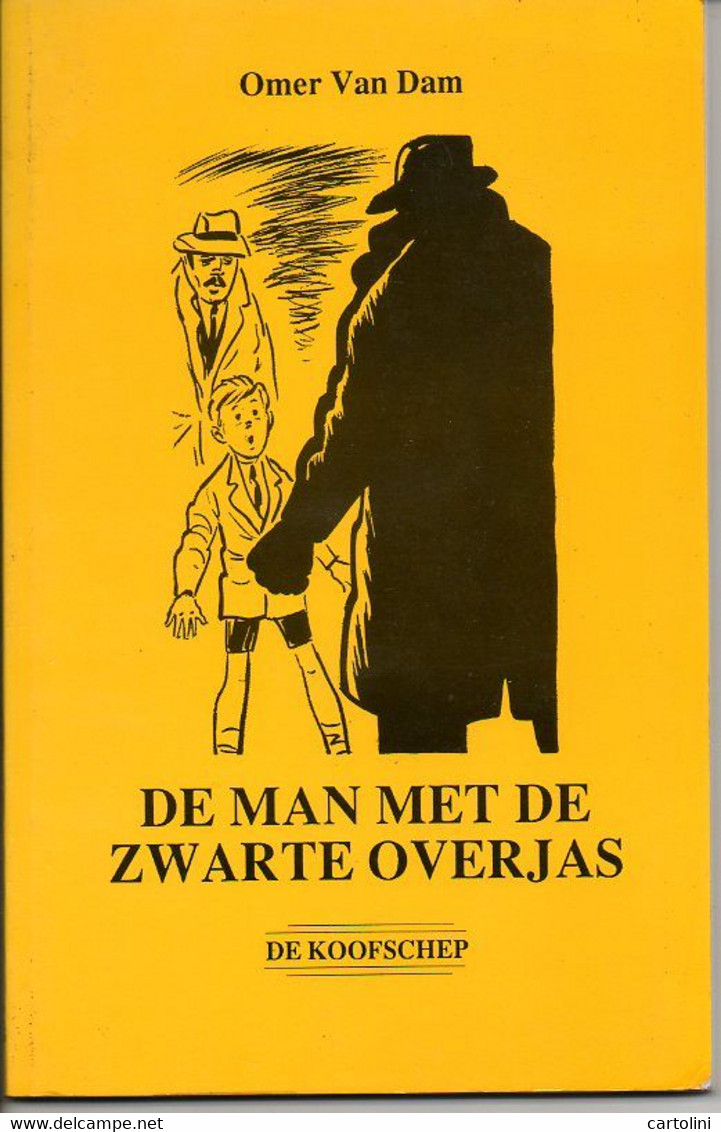 Beveren-Waas    De Man Met De Zware Overjas Jeugdboek Dr Omer Van Dam    Blz 54 - Private Detective & Spying