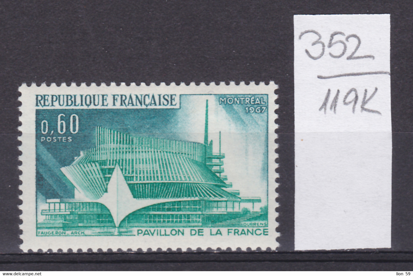 119K352 / France 1967 Michel Nr. 1577 MNH (**) World Fair - Montreal Exposition Internationale De Montréal Canada - Autres & Non Classés