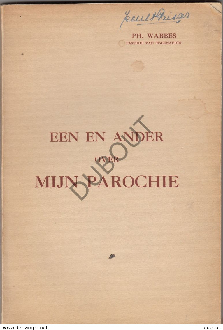 Brecht/Sint Lenaerts - Heilige Leonardus - Ph Wabbes - 1924 - Over Mijn Parochie - Geïllustreerd (V961) - Antiquariat