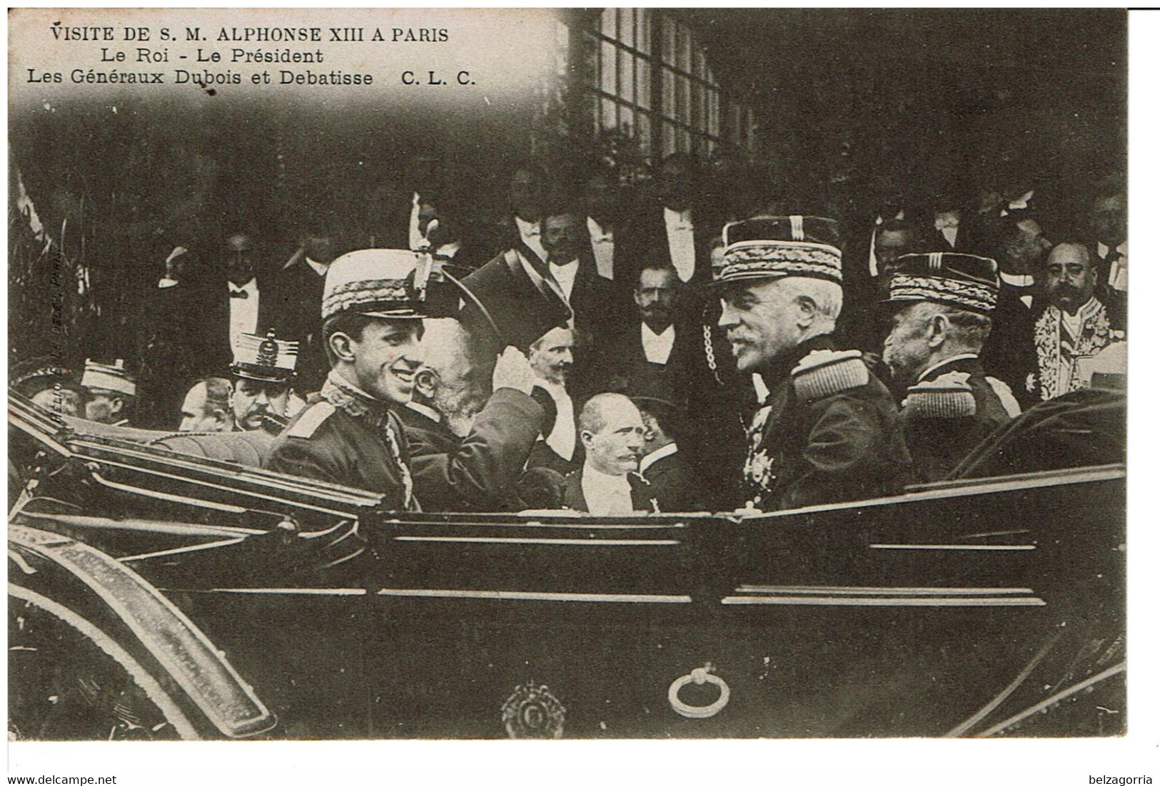 VISITE DE S.M. ALPHONSE III A PARIS  -  Le Roi - Le Président - Les Généraux Dubois Et Debatisse - Receptions