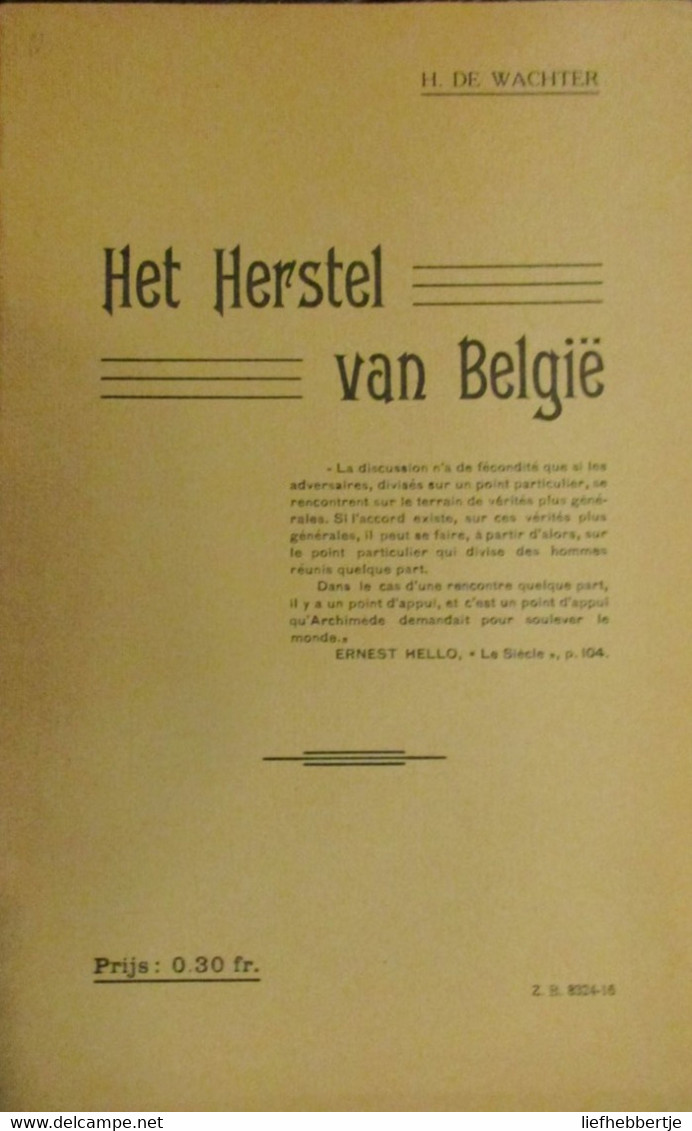 Het Herstel Van België - Door H. De Wachter - 1916 -  1914-1918 - Weltkrieg 1914-18