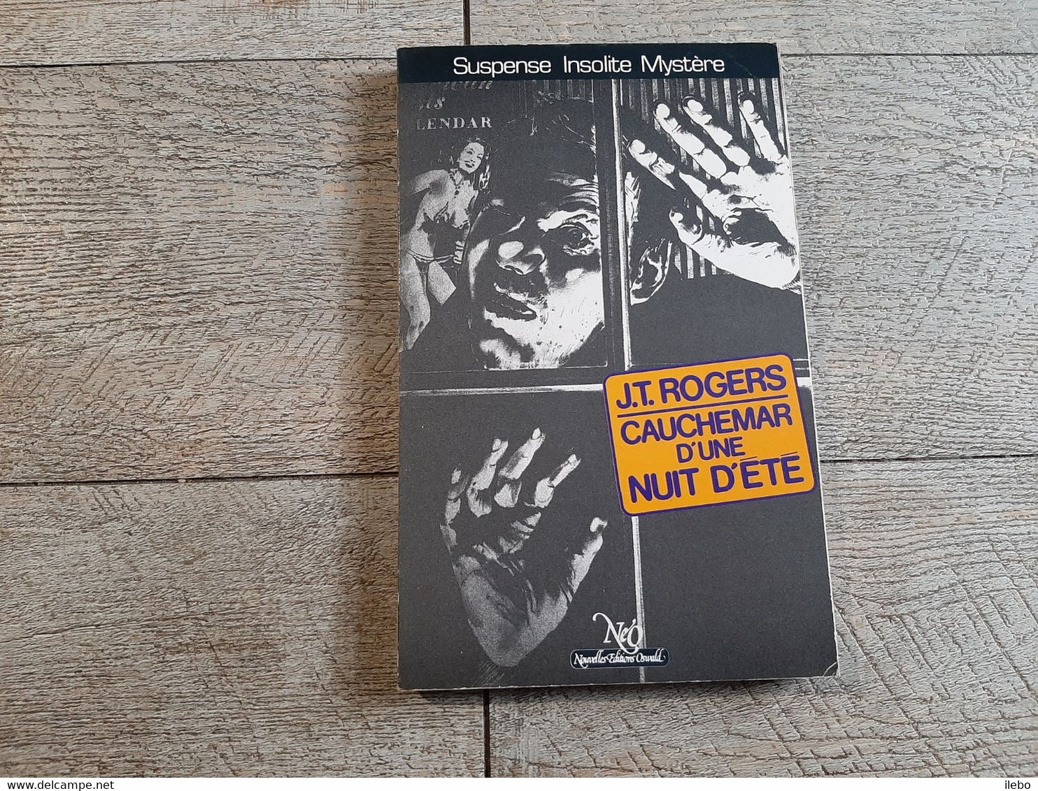 J T Rogers Cauchemar D'une Nuit D'été Néo 1985 Suspense Mystère Policier N° 99 - NEO Nouvelles Ed. Oswald