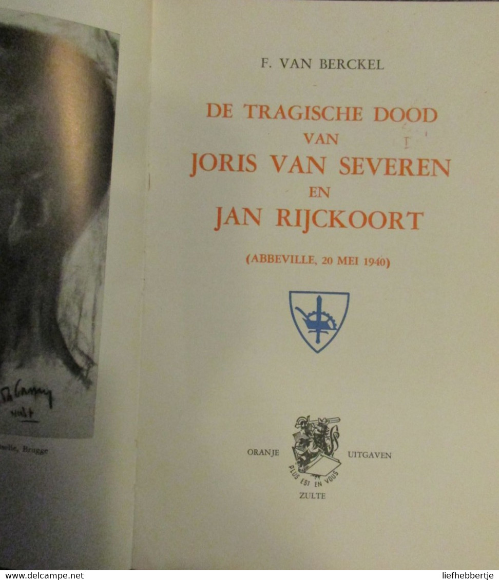 ( 1940 Verdinaso Abbeville )  De Tragische Dood Van Joris Van Severen En Jan Rijckoort - Guerra 1939-45
