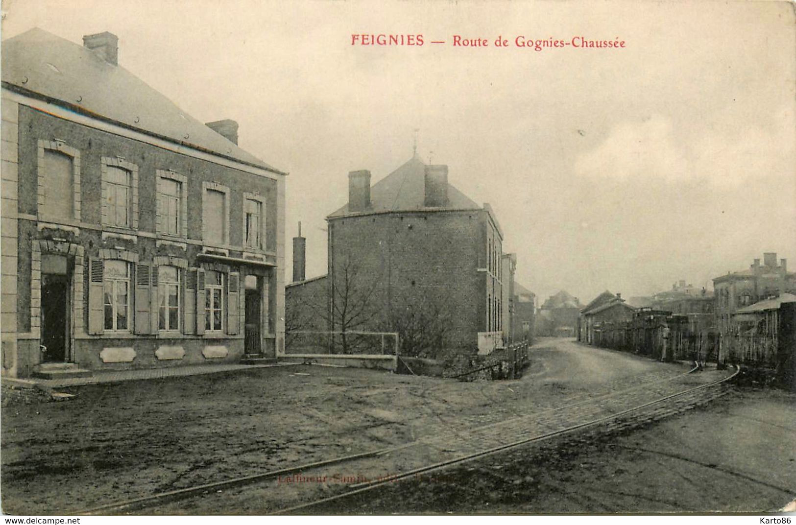 Feignies * La Route De Gognies Chaussée * Ligne Tramway Tram - Feignies