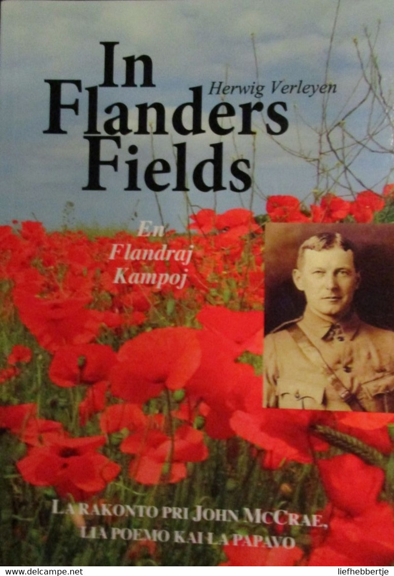 In Flanders Fields - En Flandrai Kampoj - Door H. Verleyen - 2014 - Guerre 1914-18