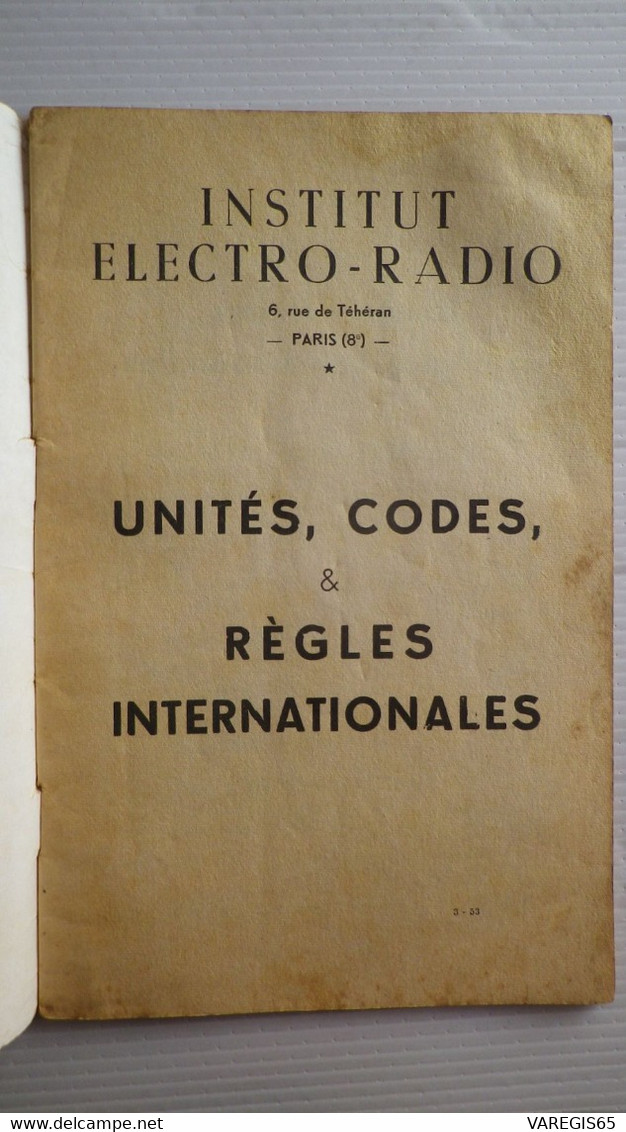 ELECTRORADIO - UNITES CODES REGLES INTERNATIONALES - EDITION MARS 1953 - Audio-Video