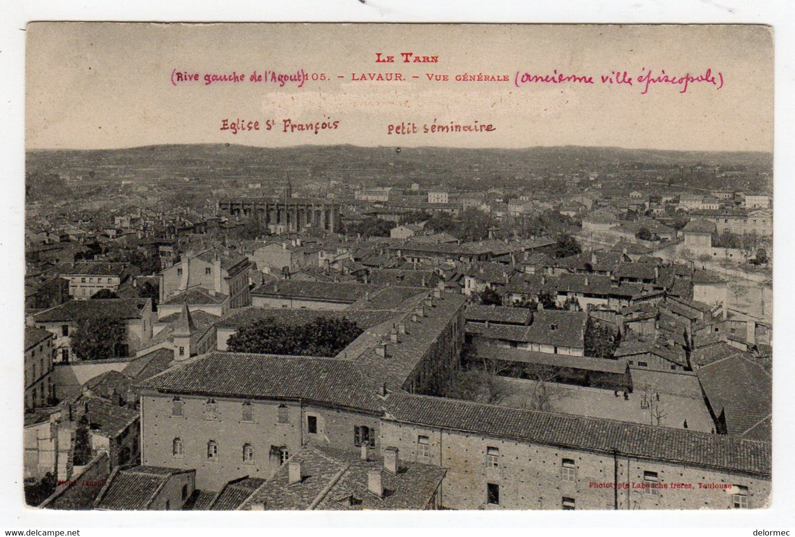 CPA Lavaur Tarn 81 Vue Générale Annotée Eglise Saint François Petit Séminaire Rive Gauche De L' Agout éditeur Labouche - Lavaur