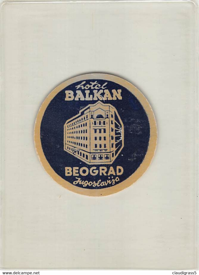 2881" ETICHETTA   ALBERGO -  HOTEL BALKAN BEOGRAD - JUGOSLAVIA - Etiquettes D'hotels