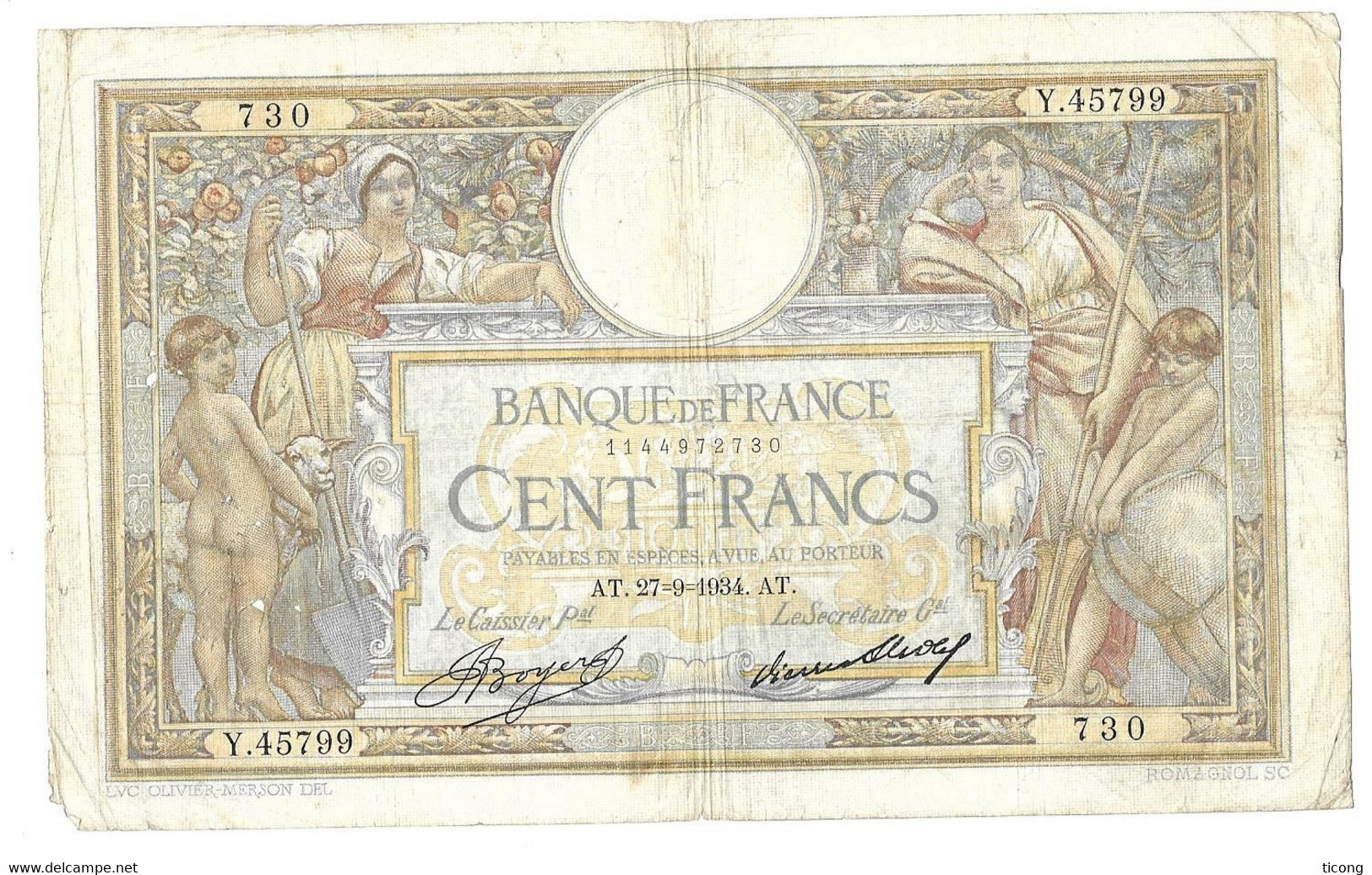 CENT FRANCS OLIVIER MERSON, ROMAGNOL, AT 27 9 1934 - NUMERO 730 Y 45799, ETAT D USAGE VOIR LES SCANNERS - 50 F 1927-1934 ''Luc Olivier Merson''