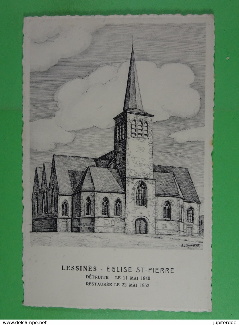 Lessines Eglise St-Pierre Détruite Le 11 Mai 1940 Restaurée Le 22 Mai 1952 - Lessines