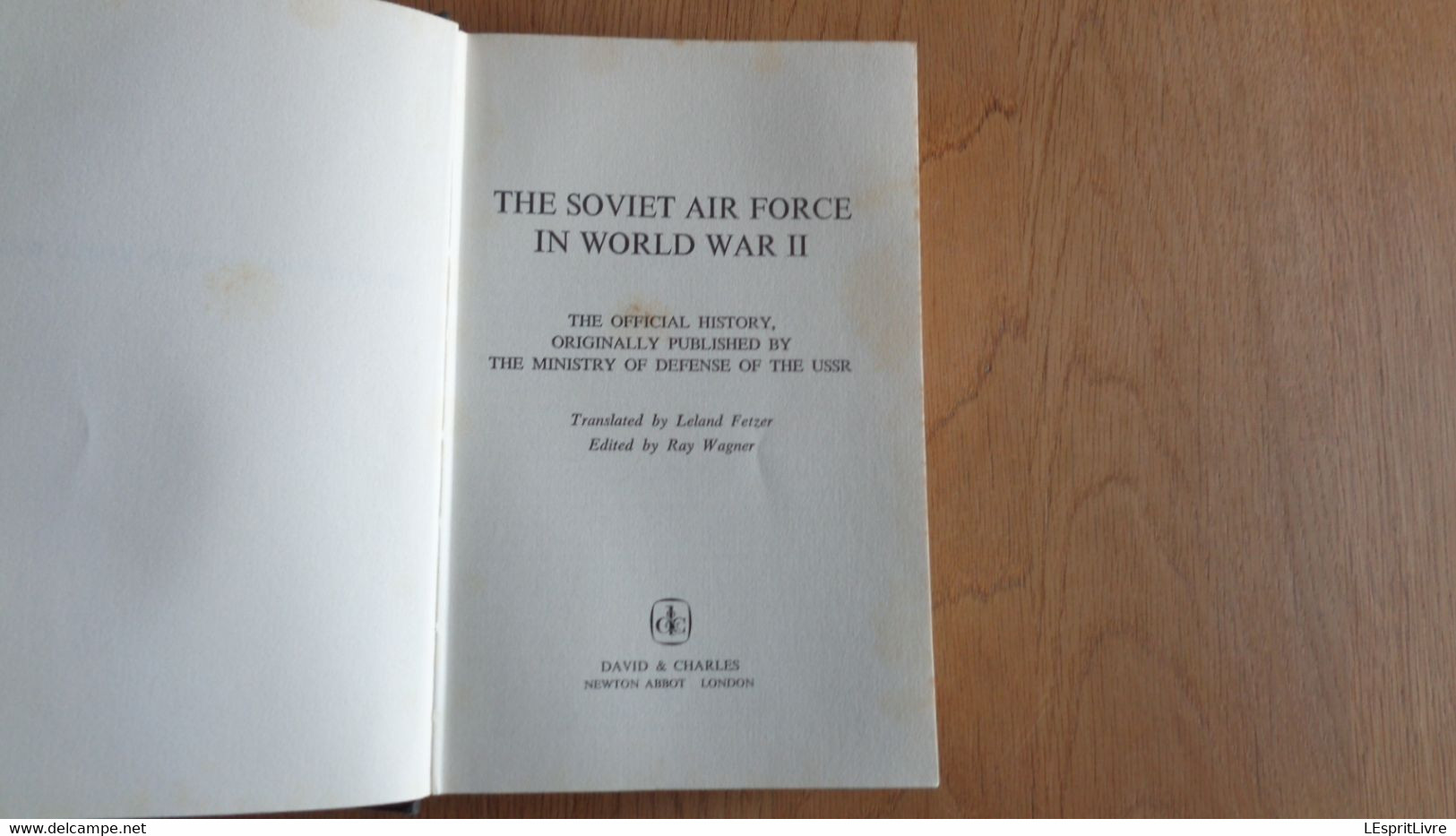 THE SOVIET AIR FORCE IN WORLD WAR II Guerre 40 45 Aviation Soviétique Armée Rouge Russie Avion Aircraft URSS USSR - Weltkrieg 1939-45