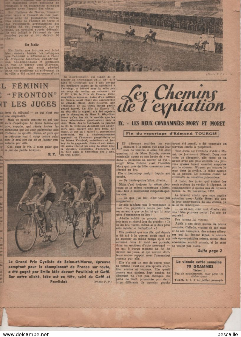 LE PETIT PARISIEN 31 07 1944 - NORMANDIE - HITLER MUSSOLINI - CYCLISTES - BOMBARDEMENTS - CONDAMNES - STAINS - SPORTS - Le Petit Parisien