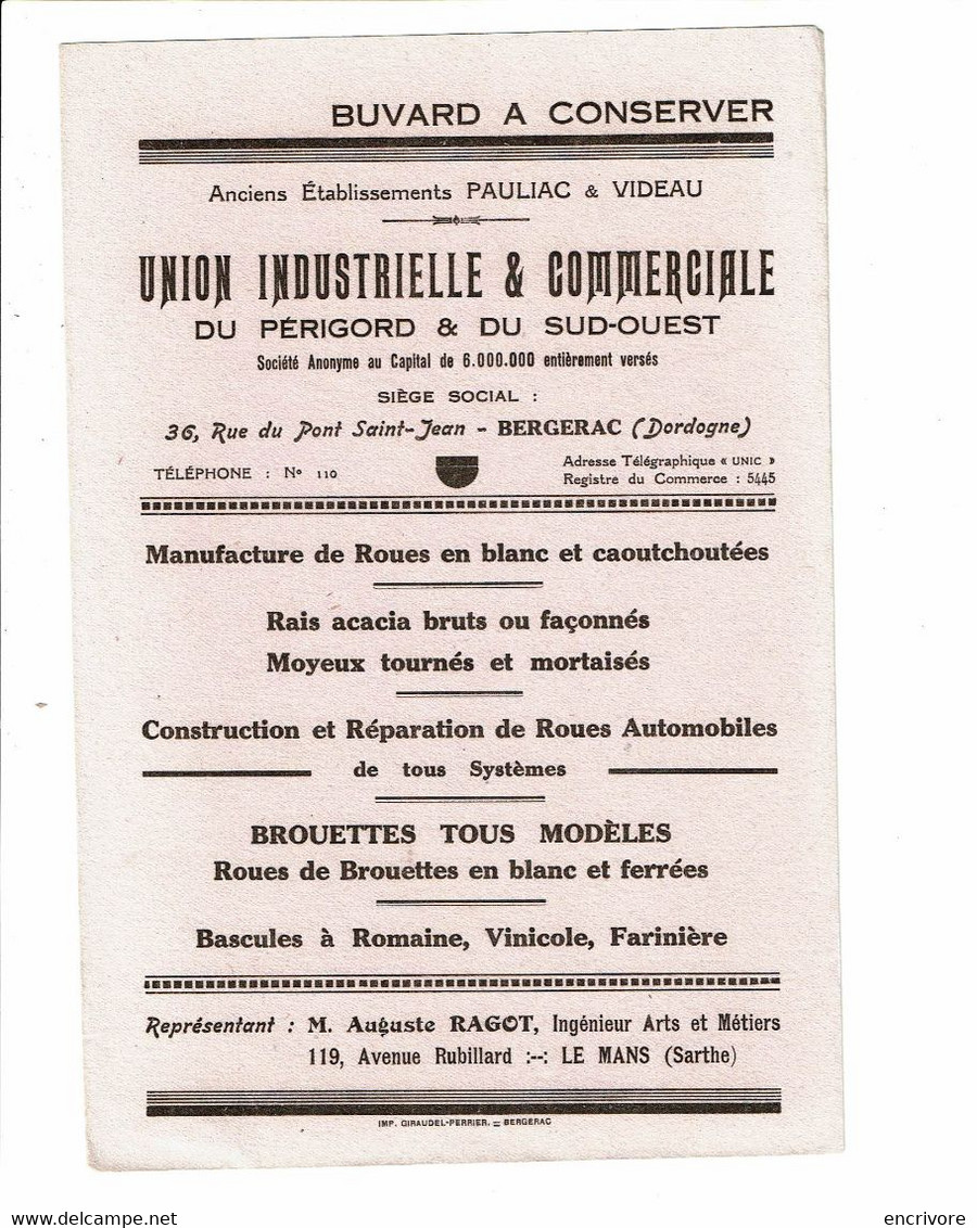 Buvard Union Industrielle Et Commerciale DU PERIGORD Pauliac Et Videau Bergerac MANUFACTURE DE ROUES Brouettes Ragot - Agricultura